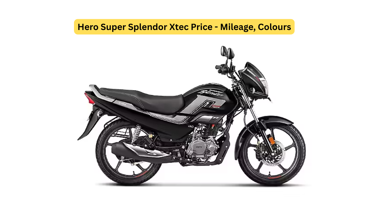 Hero Super Splendor Xtec Price - Mileage, Colours